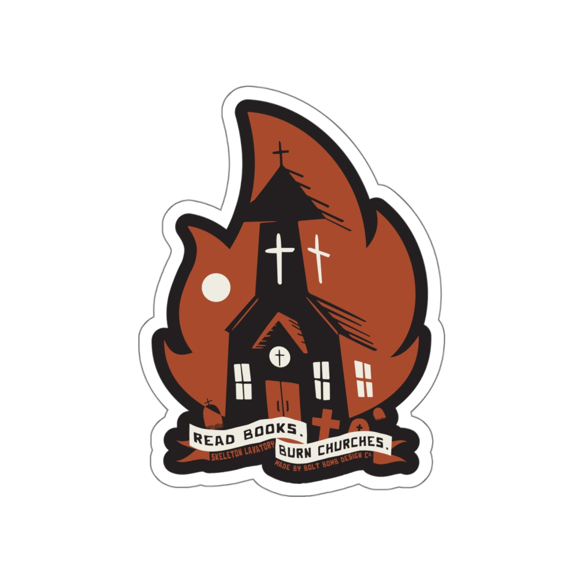 "Read Books, Burn Churches" Gothic Vinyl Sticker - Edgy Metal Burning Church Subversive Die-Cut Decal