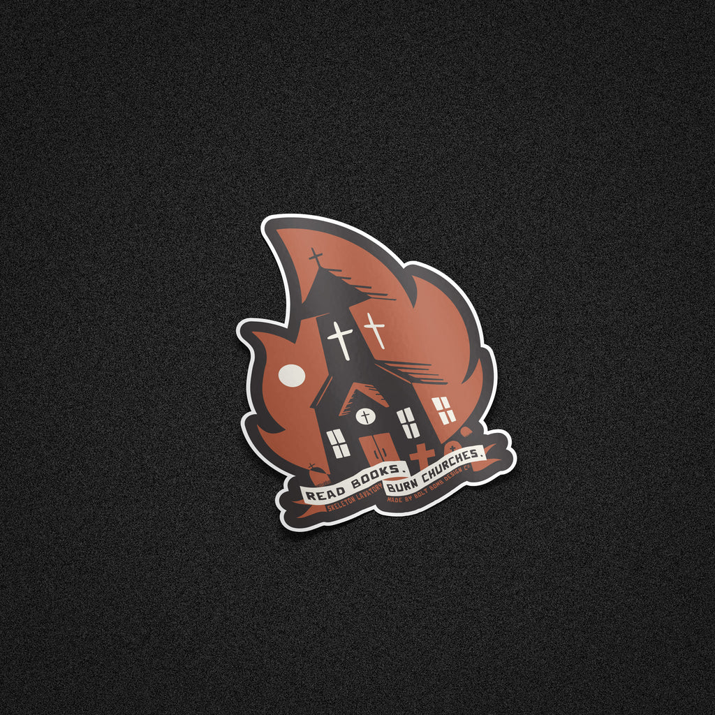 "Read Books, Burn Churches" Gothic Vinyl Sticker - Edgy Metal Burning Church Subversive Die-Cut Decal