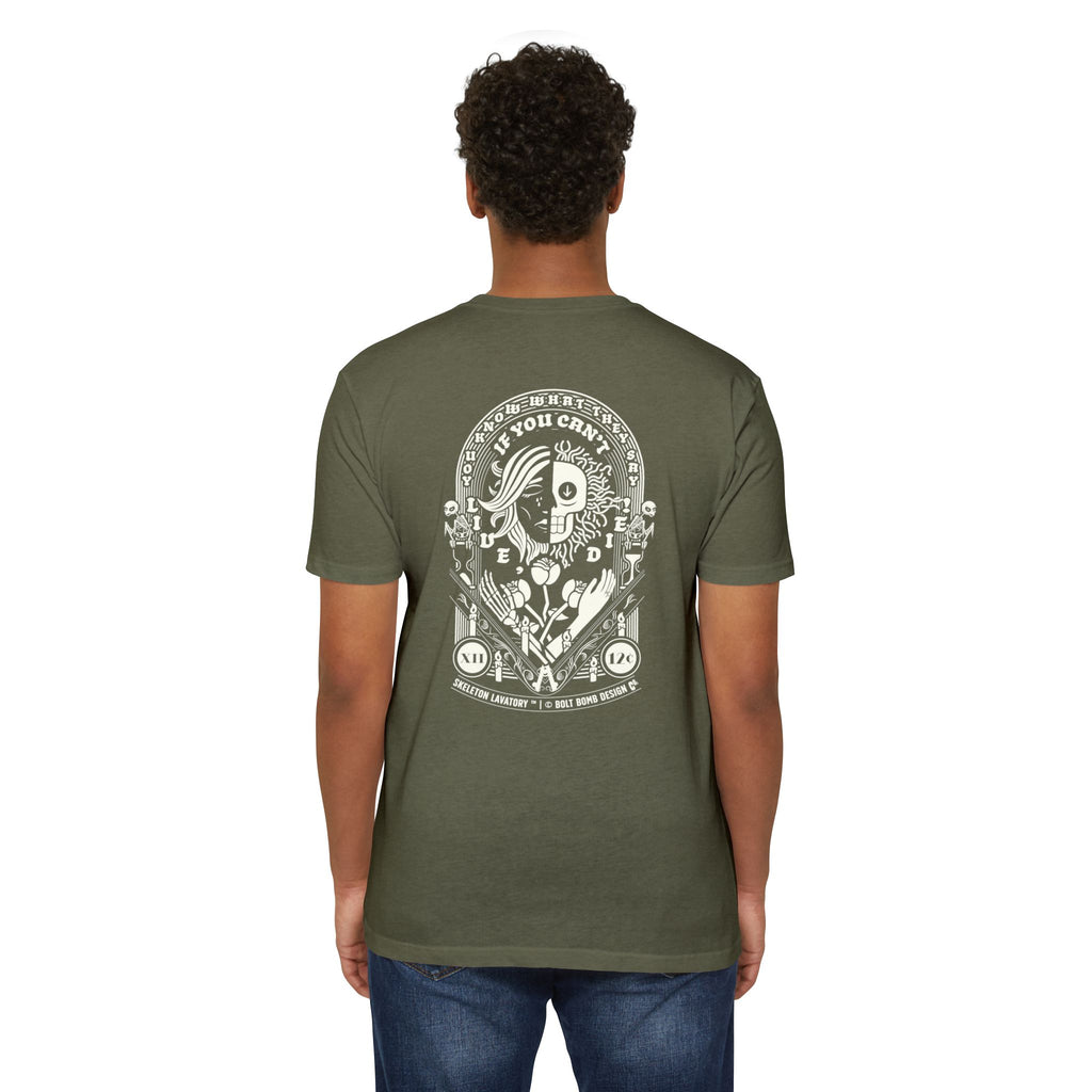 If You Can't Live, Die | Next Level 6210 Premium CVC T-Shirt | Memento Mori Occult Aesthetic Streetwear Back Print Top