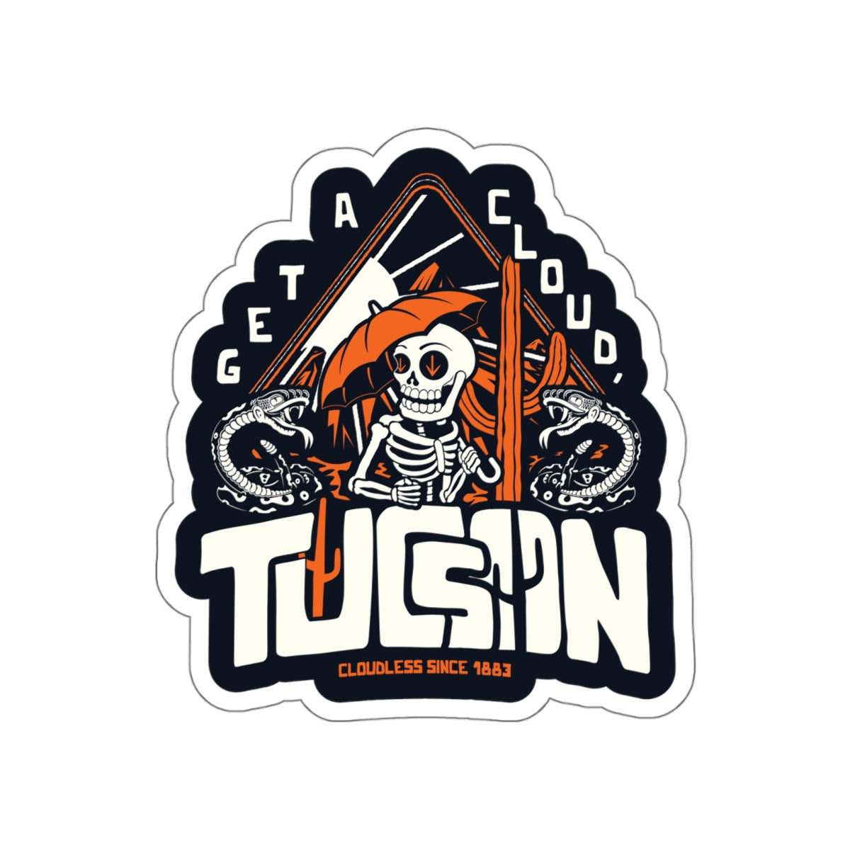"Get A Cloud, Tucson" Arizona Desert Skeleton 5" Vinyl Sticker - Orange on Midnight Blue - Funny Cactus & Rattlesnake Die-Cut Decal